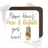 Personalised Drinks Coaster - Name's Pear & Bubble Goes Here!