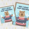 Have a beary good Christmas bear Holidays, Xmas, festive card for children, child, kids, niece, nephew, toddler (Size A6/A5/A4/Square 6x6") - A6: Single card