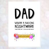 Birthday - DAD - you're a nightmare sometimes BIRTHDAY card