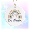 Self Love Ceramic Hanging Decoration - Be Brave Boho Rainbow
