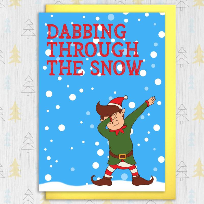 Dabbing through the snow dance move, dancing Christmas, Holidays dashing through the snow card for boys, girls (Size A6/A5/A4/Square 6x6") - A6: Single card