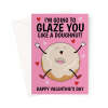 Funny Valentine’s Day Card – Glaze You Like a Doughnut Pun - A5 Portrait - 1 Card