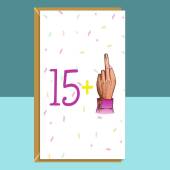 Funny 16th Birthday Card - For Him or For Her - Cheeky Card Ideal for Brother, Sister, Cousin, Friend, Nephew or Niece turning 16 years old