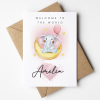 New baby card - Welcome To The World New Baby Girl Card - A6 - 4.1" x 5.8"