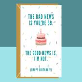 Funny 39th Birthday Card - Personalised - For Him or For Her - Ideal for friend, brother, sister, colleague anyone else turning 39 years old