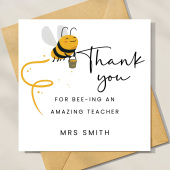 Thank you for bee-ing an amazing teacher, Personalised Teacher Card