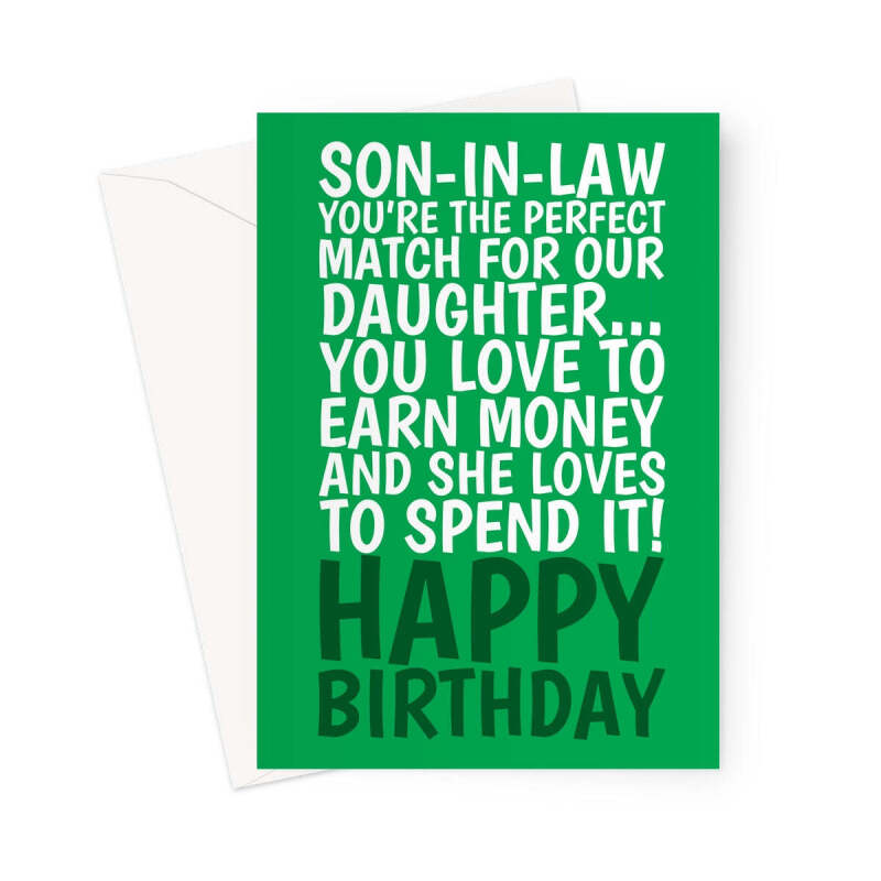 Funny Son-in-Law Birthday Card - Perfect Match for Our Daughter, Humorous Money Joke - A5 Portrait - 1 Card