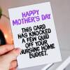 This card has knocked a few quid off your nursing home budget Funny, rude Mother's Day card for mum, mom, mother (Size A6/A5/A4/Square 6x6") - A6: Single card