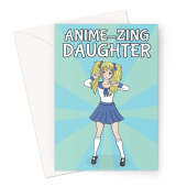 Amazing Daughter Anime Girl Greeting Card