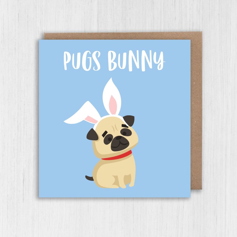 Pugs Bunny pug in rabbit, bunny ears, from the dog, pet, cute, funny Easter card for adults and children (Size A6/A5/A4/Square 6x6") - A6: Single card