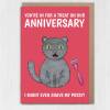 I might even shave my pussy funny, rude, cat, pussy, vagina anniversary card for husband, boyfriend, partner (Size A6/A5/A4/Square 6x6") - A6: Single card