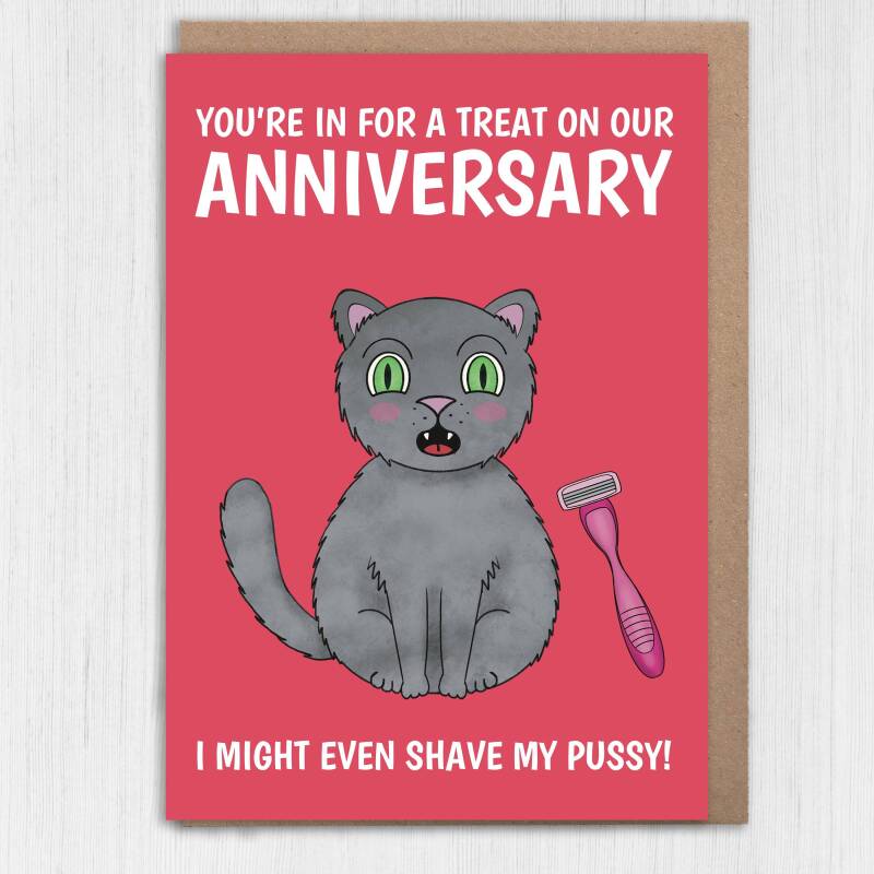 I might even shave my pussy funny, rude, cat, pussy, vagina anniversary card for husband, boyfriend, partner (Size A6/A5/A4/Square 6x6") - A6: Single card