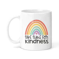 Self Love/Positivity Ceramic Mug - Take Time For Kindness