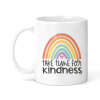 Self Love/Positivity Ceramic Mug - Take Time For Kindness