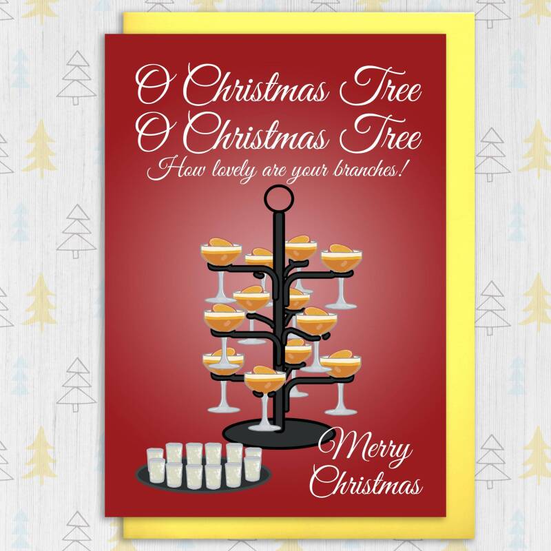 O Christmas Tree, how I love your branches funny Christmas carol, song, hymn, music alcohol, cocktail Holidays, Xmas card (Size A6/A5/A4) - A6: Single card