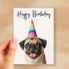 Birthday Card For Her Card For Friend Mum or Sister Birthday Card For Him Brother Dad Happy Birthday Card of Pug Dog Fun Birthday Card - Small (4x6) / Blank Message