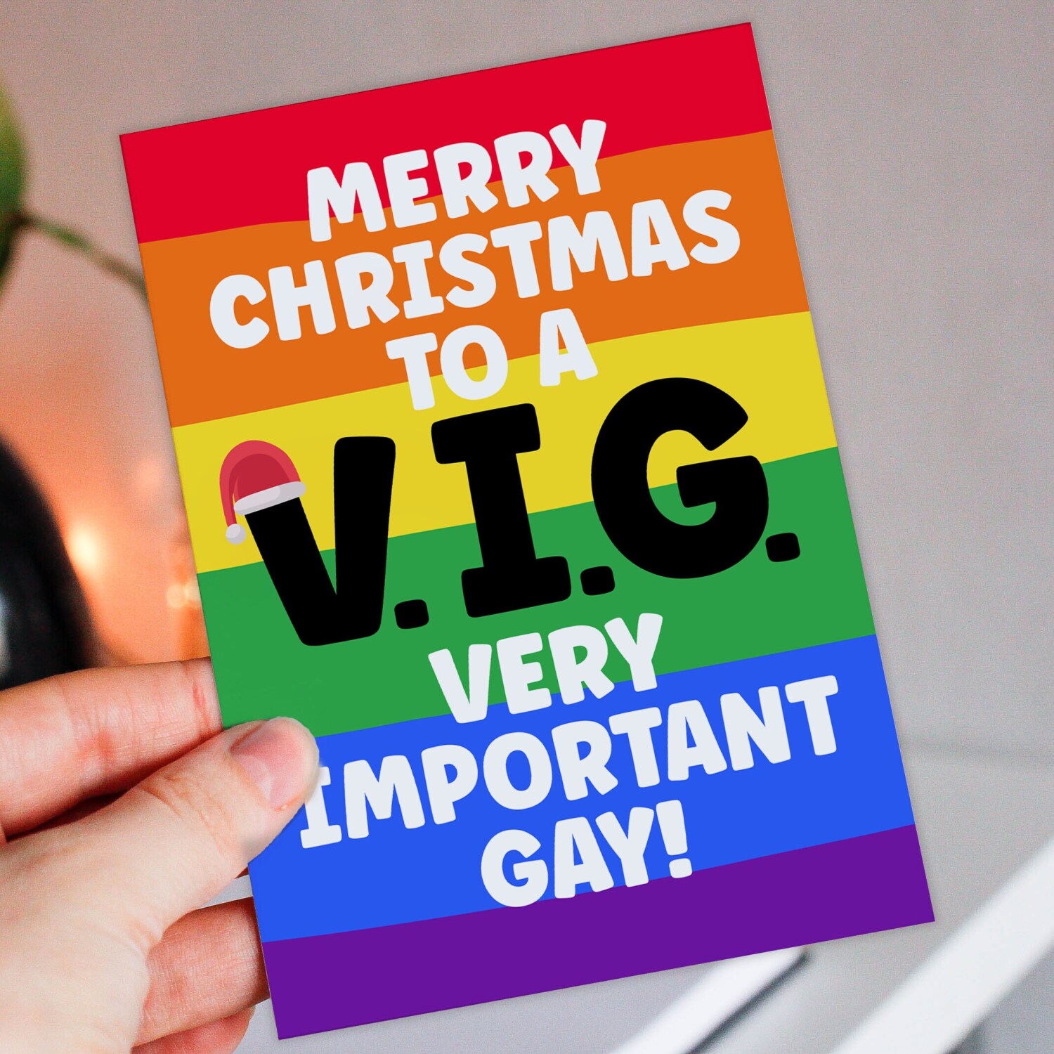 Merry Christmas to a Very Important Gay funny gay Christmas, holidays card, LGBTQ+, gay, lesbian, bisexual (Size A6/A5/A4/Square 6x6") - A6: Single card