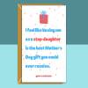 Step-Mum - Mother's Day Card From Step-Daughter - Funny - For your Step Mother this Mothers Day - Greetings Card