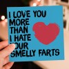 Funny, cheeky fart anniversary card for wife, husband, girlfriend, boyfriend: Hate your smelly farts (Size A6/A5/A4/Square 6x6") - A6: Single card