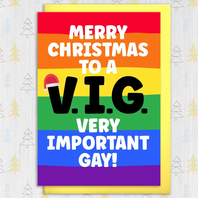 Merry Christmas to a Very Important Gay funny gay Christmas, holidays card, LGBTQ+, gay, lesbian, bisexual (Size A6/A5/A4/Square 6x6") - A6: Single card