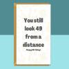 Funny 50th Birthday Card - Personalised inside if required - For Him or For Her - Perfect greetings card for someone turning 50 years old - Blank inside - Regular - Matte