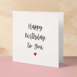 Happy Birthday Card For Him Boyfriend Birthday Card Girlfriend Birthday Card Husband Happy Birthday Card For Wife or Best Friend - Square (6x6) / Blank Message