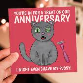 I might even shave my pussy funny, rude, cat, pussy, vagina anniversary card for husband, boyfriend, partner (Size A6/A5/A4/Square 6x6")