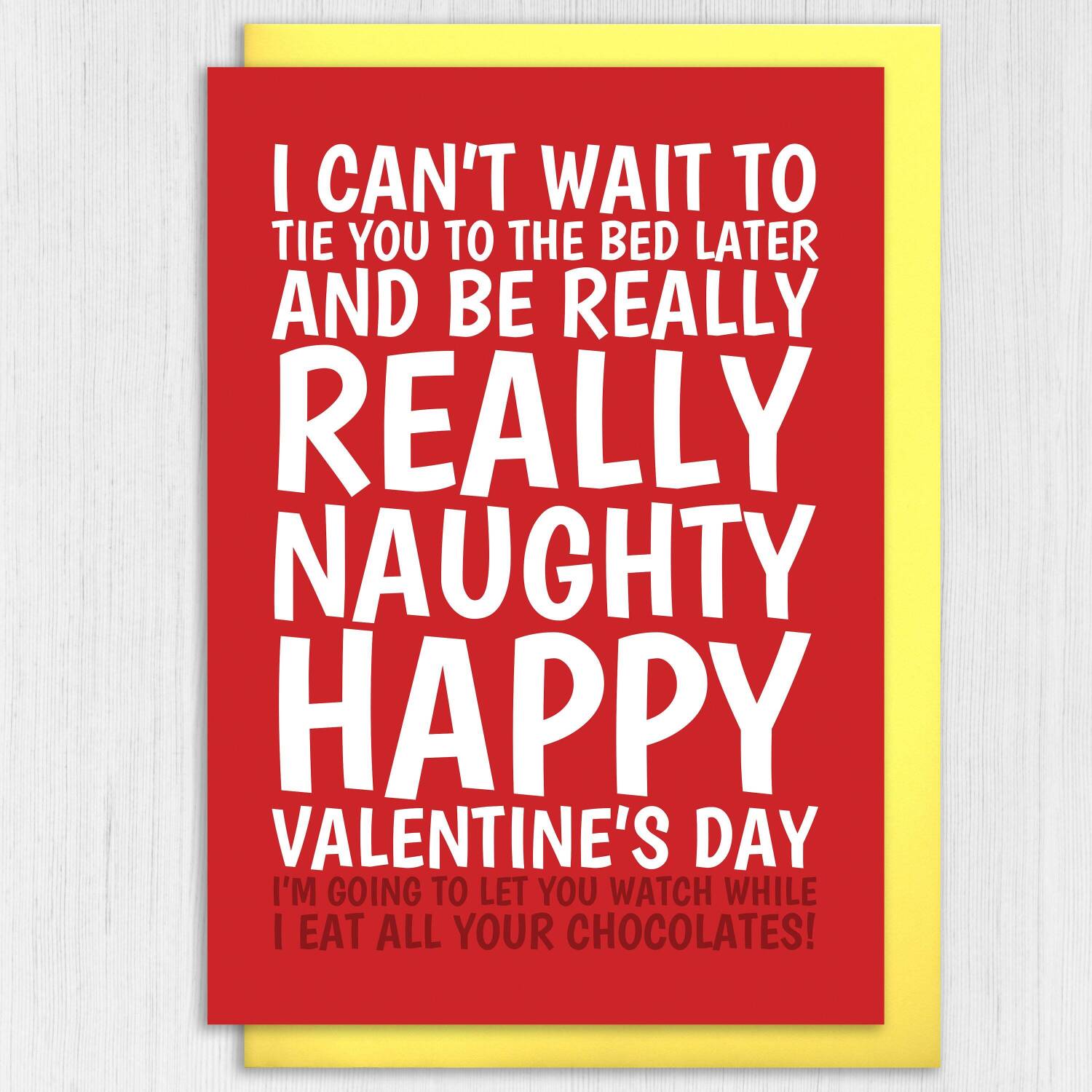 Can't wait to tie you to the bed later and be really naughty rude Valentine's Day card for wife, girlfriend (Size A6/A5/A4/Square 6x6") - A6: Single card