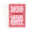 Naughty Valentine's Gift Card - You'll Be Cumming Later - A5 Portrait - 1 Card