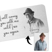 Personalised Memorial Wallet Card | Custom Black and White Photo Keepsake | "I Will Carry You With Me" | Aluminium Remembrance Photo Card