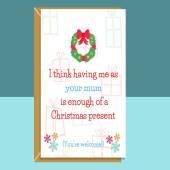 Funny Christmas Card for Son or for Daughter - From Mum - Ideal Card for your Children this Xmas - Can be personalised