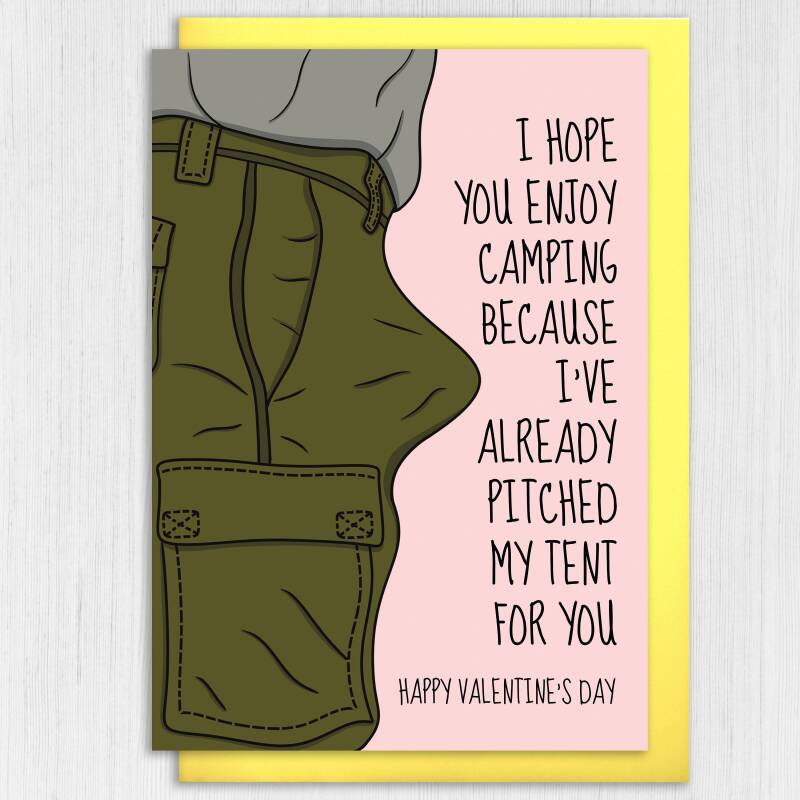 Hope you enjoy camping, I've already pitched my tent funny Valentine's Day card for wife, girlfriend, partner (Size A6/A5/A4/Square 6x6") - A6: Single card