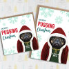 Merry Pugging Christmas pug dog pet animal in clothes Christmas, Holidays, Xmas, festive card (Animalyser) (Size A6/A5/A4/Square 6x6") - A6: Single card