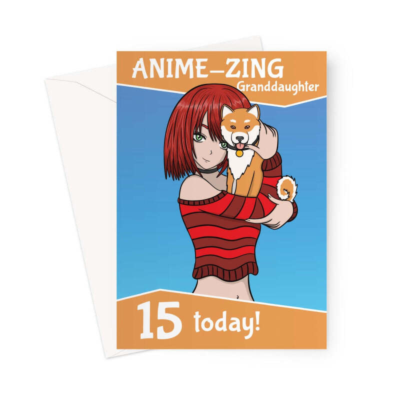 Happy 15th Birthday Card - Anime-Zing Granddaughter - A5 Portrait - 1 Card