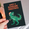 Have a Roarsome Christmas dinosaur, dino Christmas, Holidays card for child, children, kids, nephew, son (Size A6/A5/A4/Square 6x6") - A6: Single card