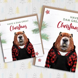 Have a Dam Great Christmas beaver, animal in clothes Christmas, Holidays, Xmas, festive card (Animalyser) (Size A6/A5/A4/Square 6x6") - A6: Single card