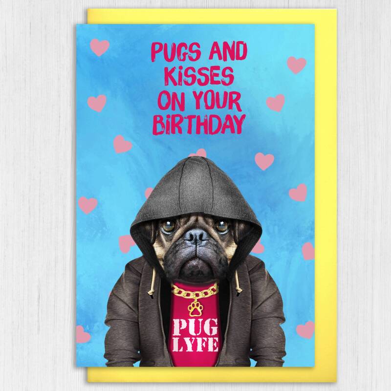 Pugs and kisses on your birthday cute pug in clothes, dog, hugs and kisses card for wife, husband (Animalyser) (Size A6/A5/A4/Square 6x6") - A6: Single card