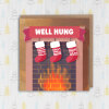 Well hung funny, rude Christmas card - A6: Single card