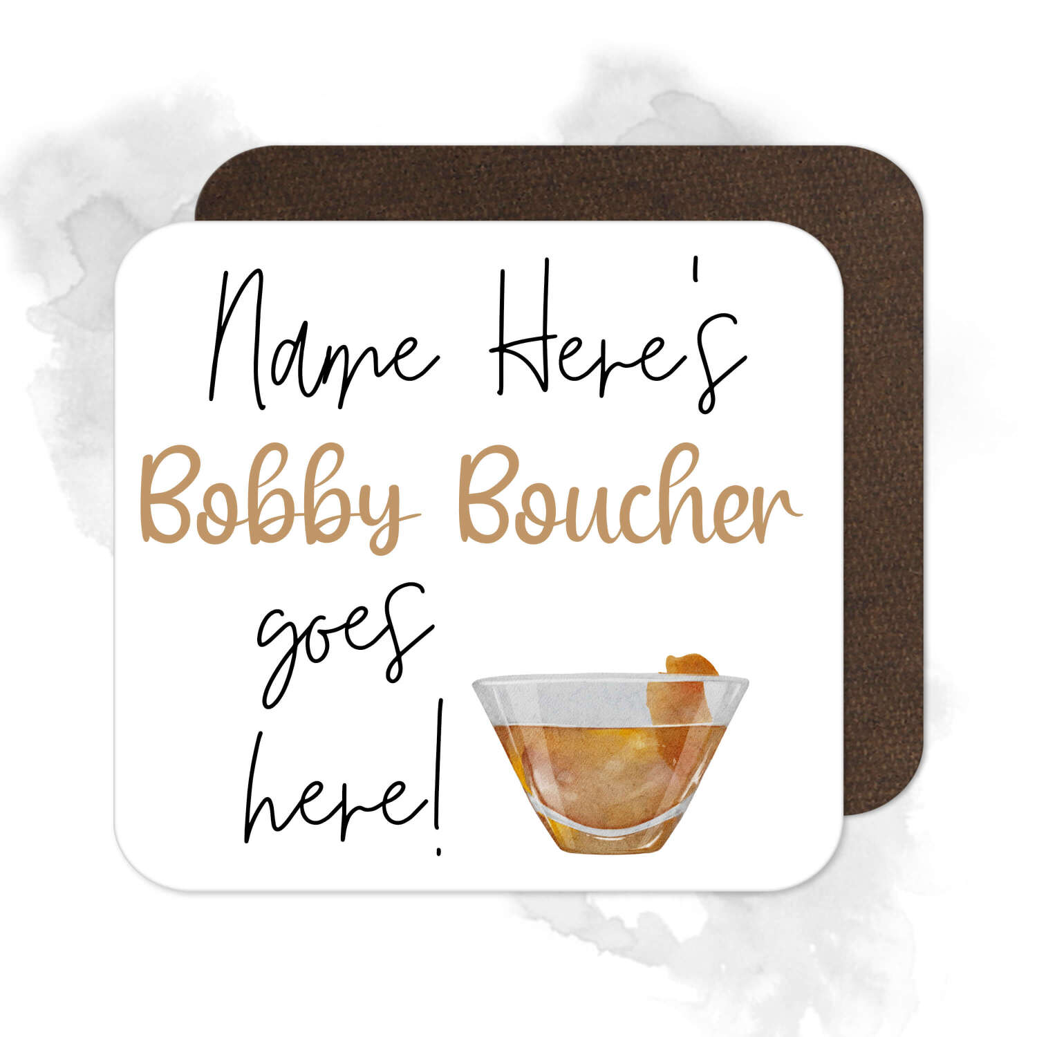 Personalised Drinks Coaster - Name's Bobby Boucher Goes Here!