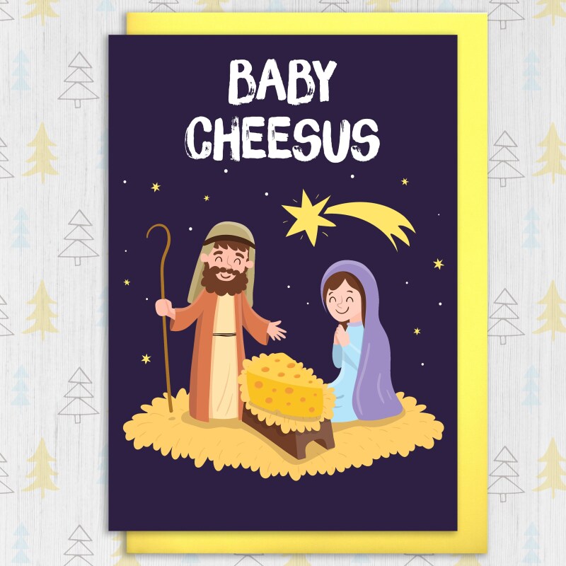 Baby Cheesus funny Jesus, cheese Christmas, Holidays, Xmas, festive card for friend, mate, neighbour, coworker (Size A6/A5/A4/Square 6x6") - A6: Single card