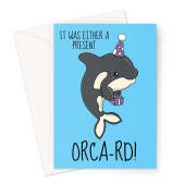 Funny Orca Birthday Card - Killer Whale