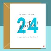 24th Birthday Card - personalised - for Boyfriend, Husband, Fiance - The one I love - 24 year old - Cute card