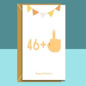 Funny 47th Birthday Card - For him or For her - Cheeky birthday card for 47.