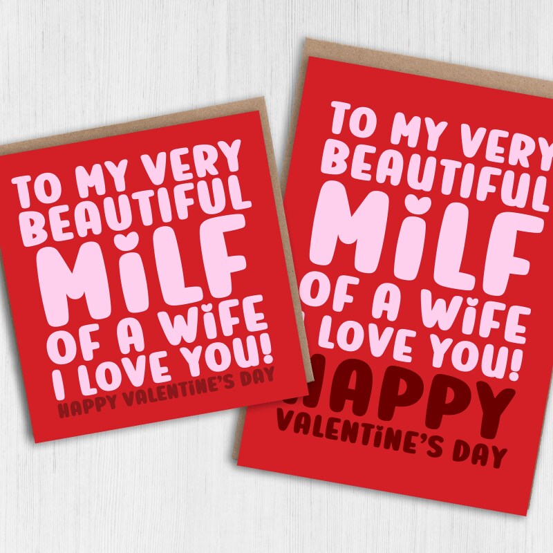 To my beautiful milf of a wife, I love you, Happy Valentine's Day card from husband, boyfriend, partner (Size A6/A5/A4/Square 6x6") - A6: Single card