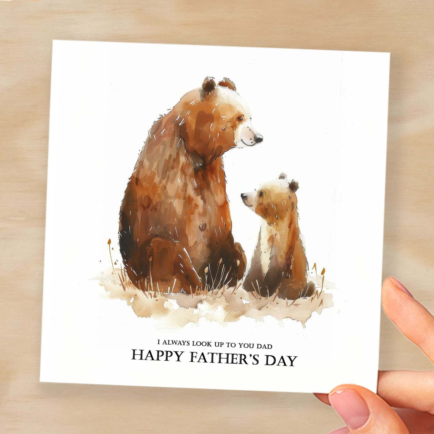 Father's Day Card For Dad Bear and Cub Illustration Simple Father's Day Card I always look up to you Dad Father's Day Gift - Square (5.5x5.5) / Blank Message