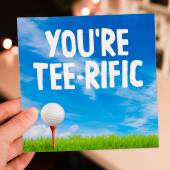 Golfer, golfing, golf pun, congratulations, well done, celebration card: You're terrific (Size A6/A5/A4/Square 6x6")