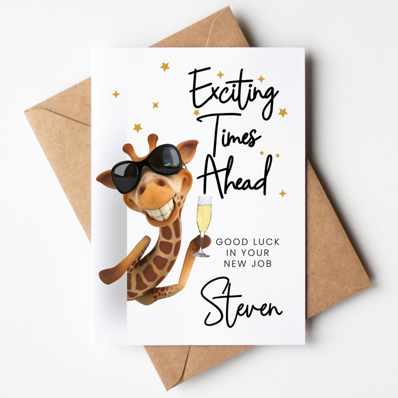 Exciting Times Ahead Giraffe- Personalised New Job Card - A6 - 4.1" x 5.8"