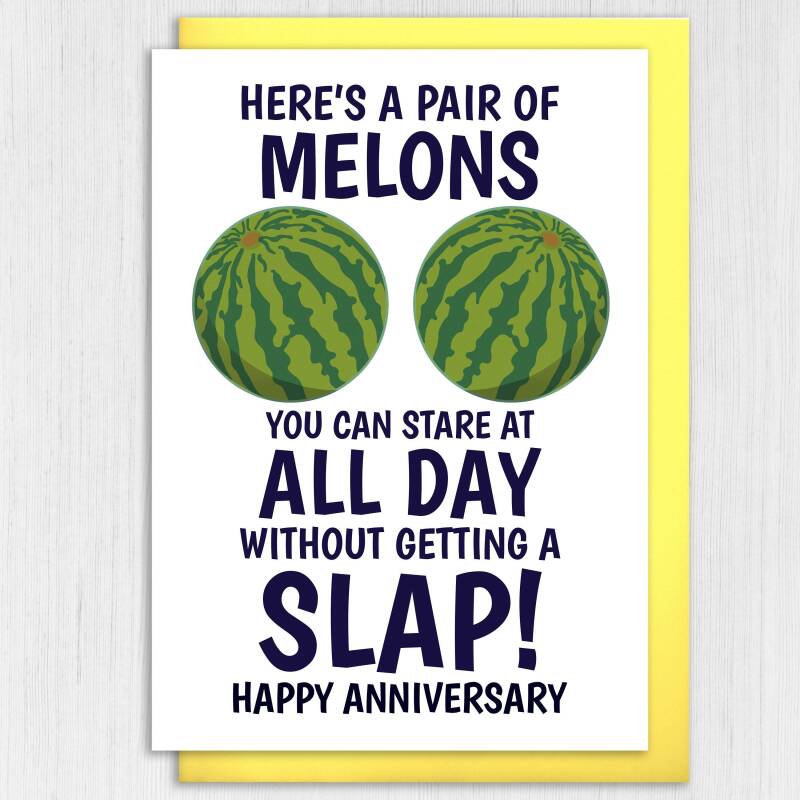 Pair of melons to stare at all day without getting a slap funny, rude, breasts, boobs, melons anniversary card (Size A6/A5/A4/Square 6x6") - A6: Single card