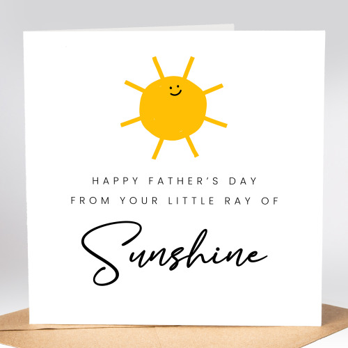 Happy Fathers Day Little Ray of Sunshine Card
