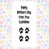 MOTHER'S DAY card from the dog, card from 2 dogs, funny mother's day card, card from dogs, happy mother's day from your furbaby, furbabies - 1